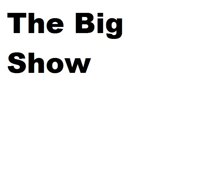 The Big Show